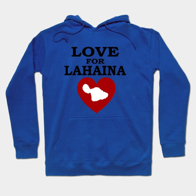 LOVE FOR LAHAINA Hoodie by Cult Classics